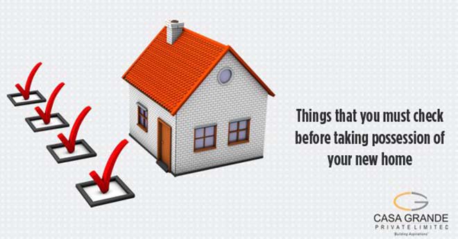 Flat and House Possession Checklist for Hassle Free Move In