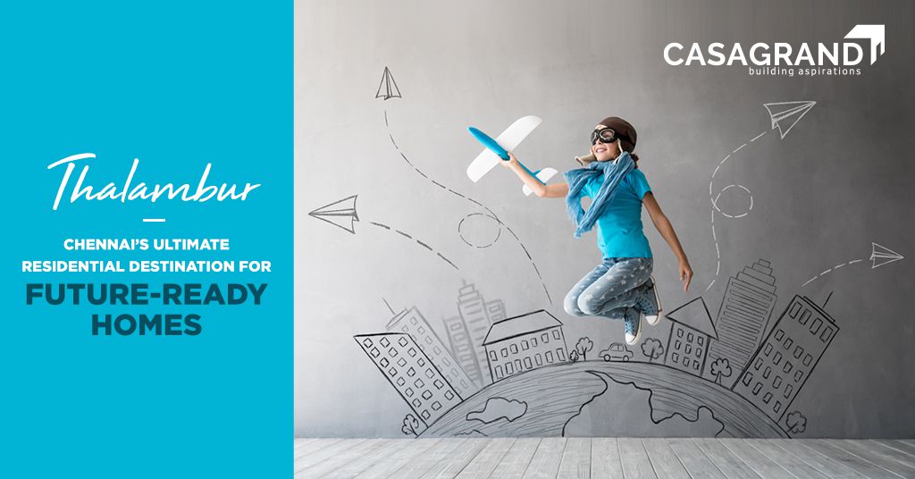 Thalambur: Chennai Ideal Location for Modern Home