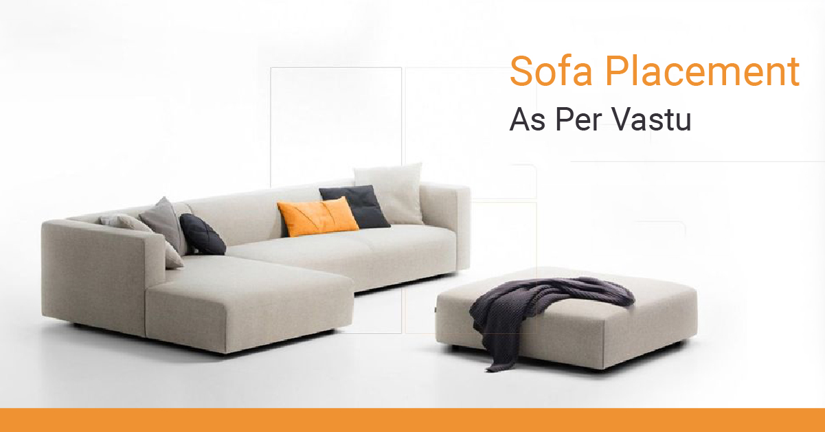 Sofa Placement as per Vastu: Ideas for Gated Villas in Bangalore