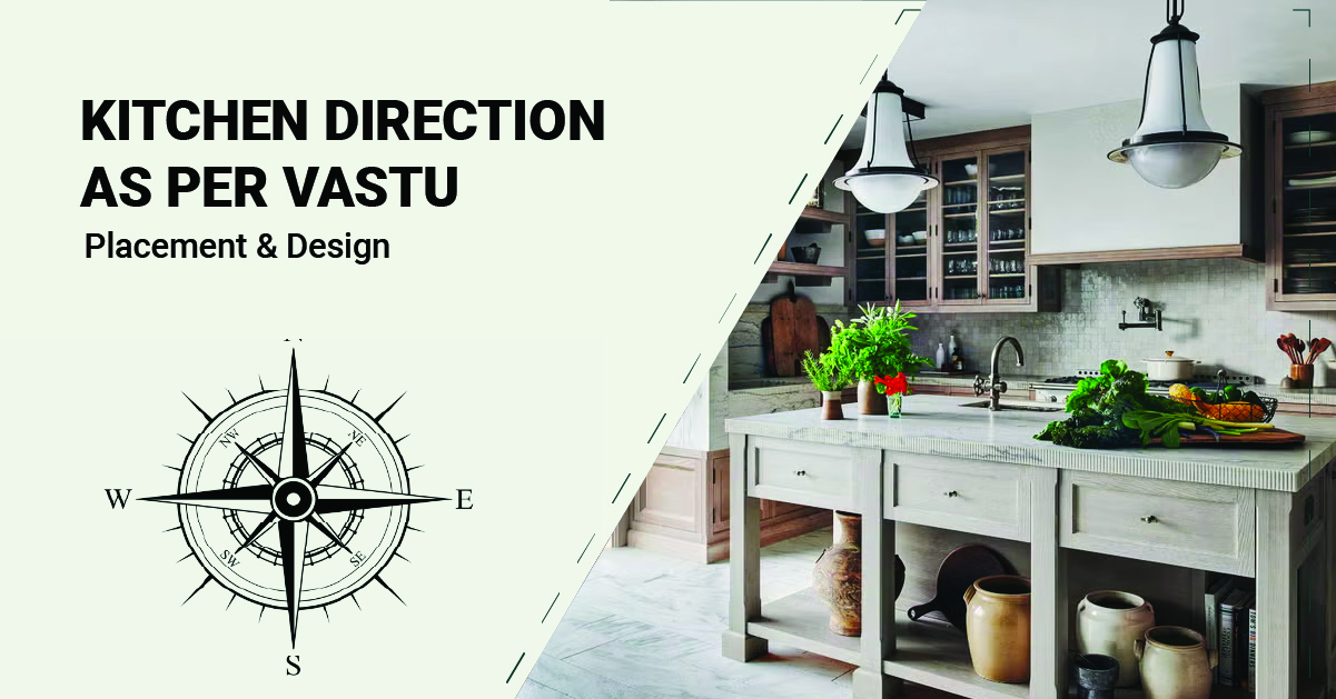 Kitchen Direction As Per Vastu: Placement & Design